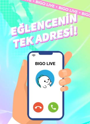 BIGO'da Eğlence Seni Bekliyor!